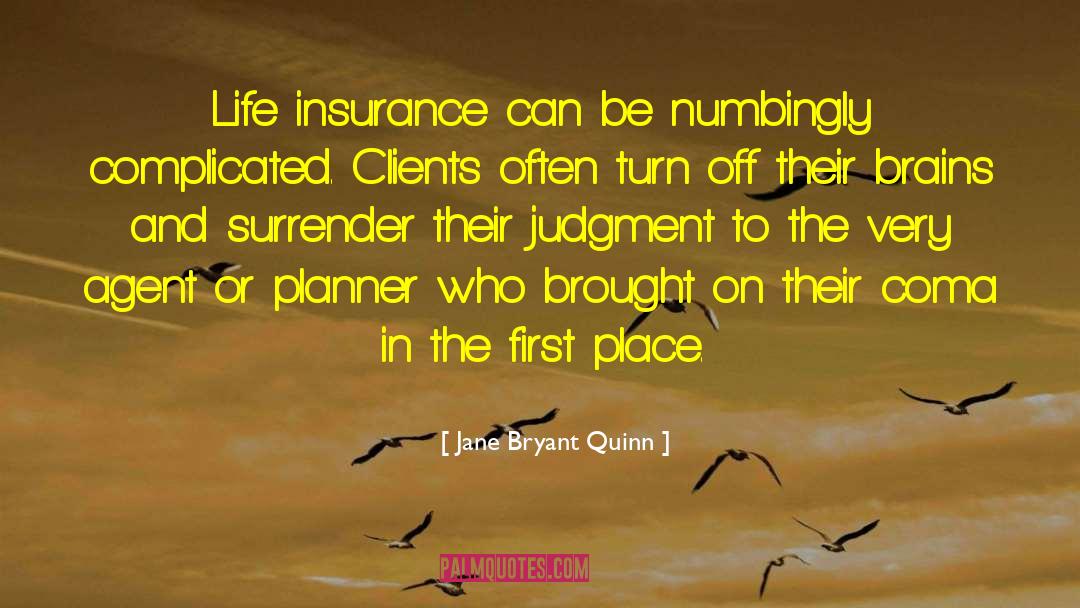 Good Insurance Agent quotes by Jane Bryant Quinn