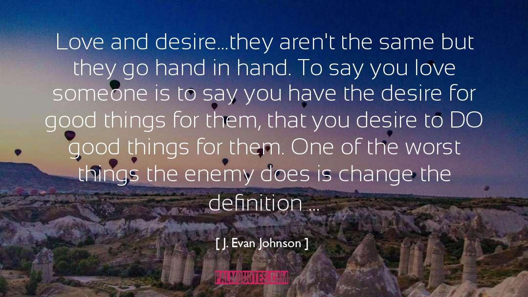 Good Intention quotes by J. Evan Johnson