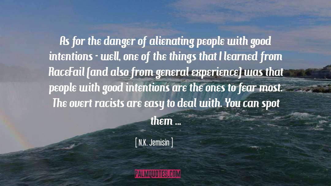 Good Intentions quotes by N.K. Jemisin