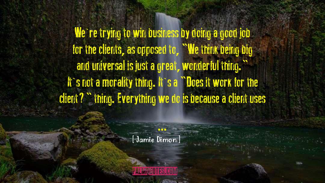 Good Job quotes by Jamie Dimon