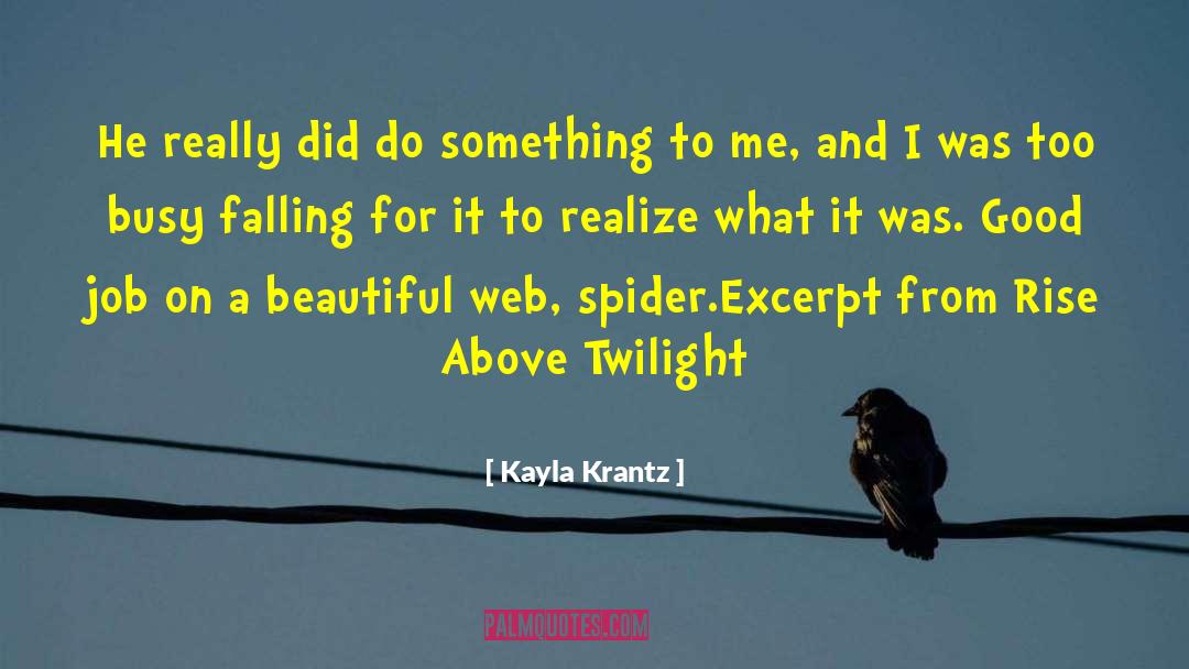 Good Job quotes by Kayla Krantz