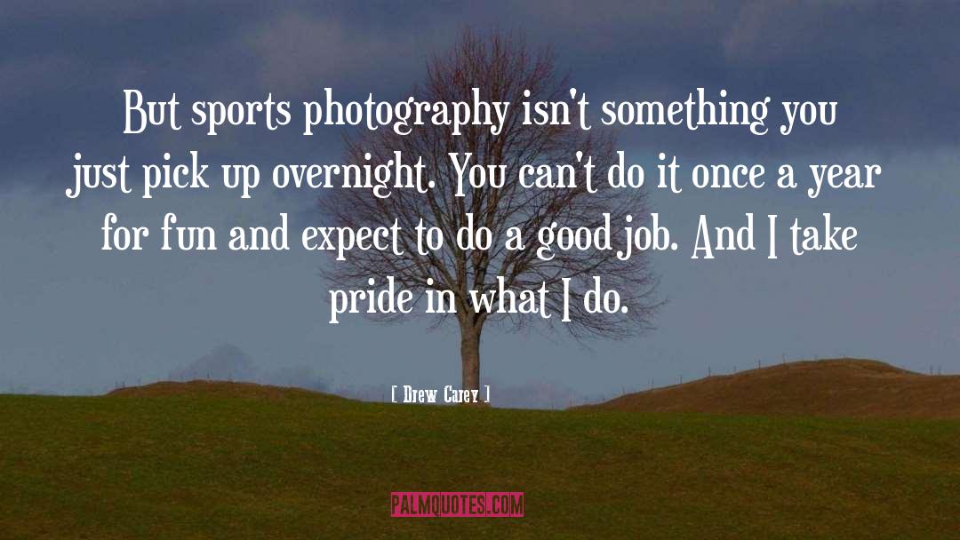 Good Job quotes by Drew Carey