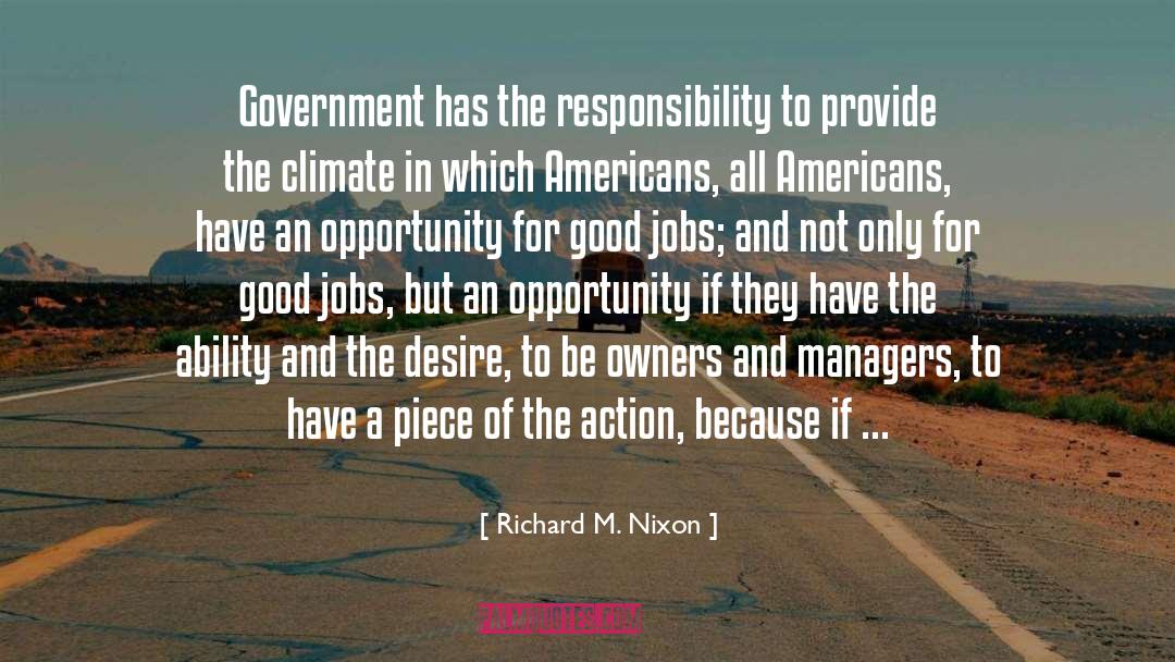 Good Jobs quotes by Richard M. Nixon