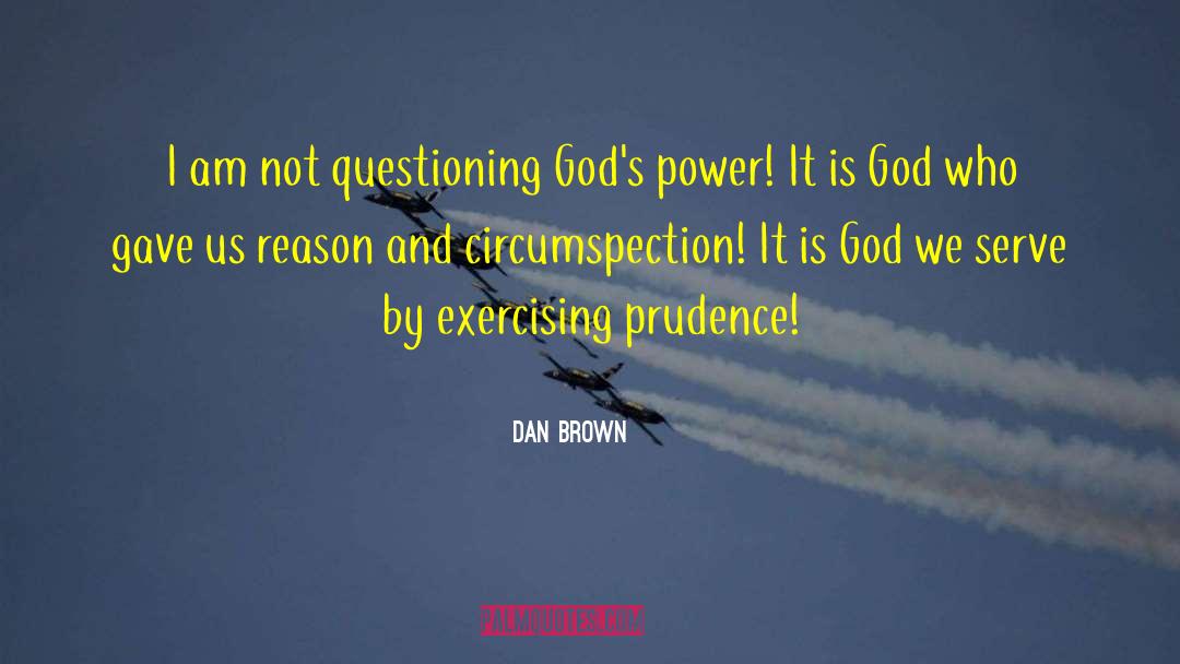 Good Judgement quotes by Dan Brown