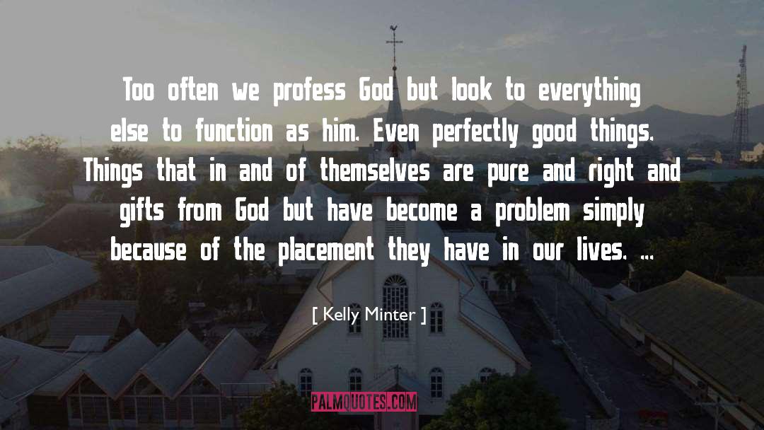 Good Judgement quotes by Kelly Minter