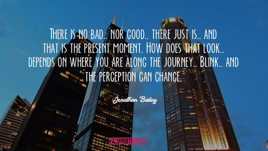 Good Judgement quotes by Jonathan Bailey