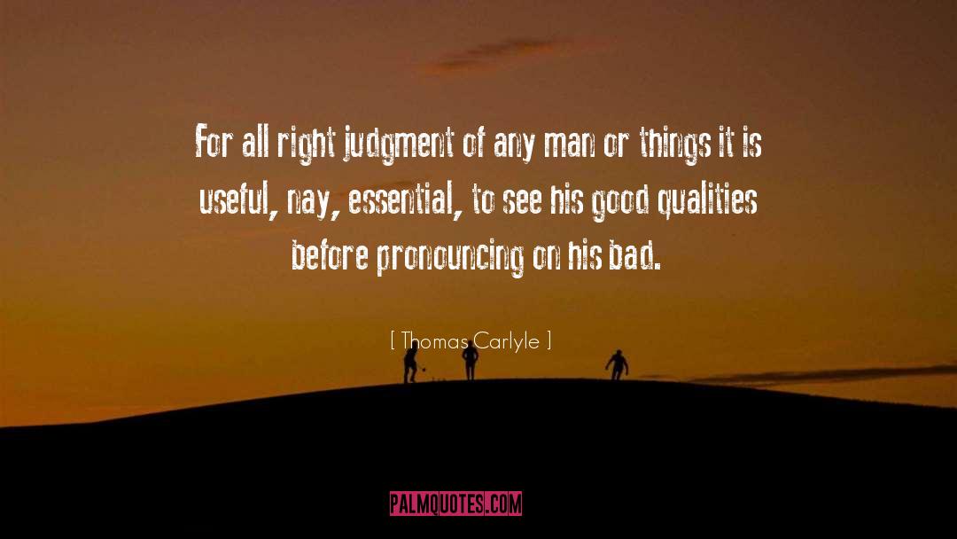 Good Judgment quotes by Thomas Carlyle