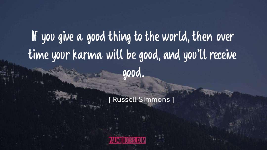 Good Karma quotes by Russell Simmons