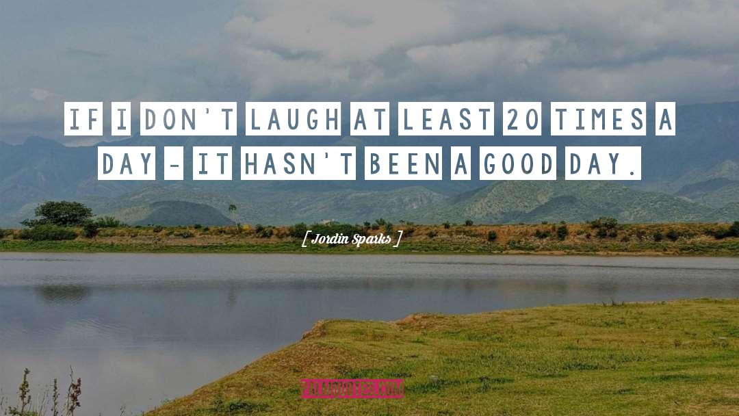 Good Laugh quotes by Jordin Sparks