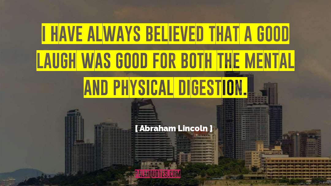 Good Laugh quotes by Abraham Lincoln