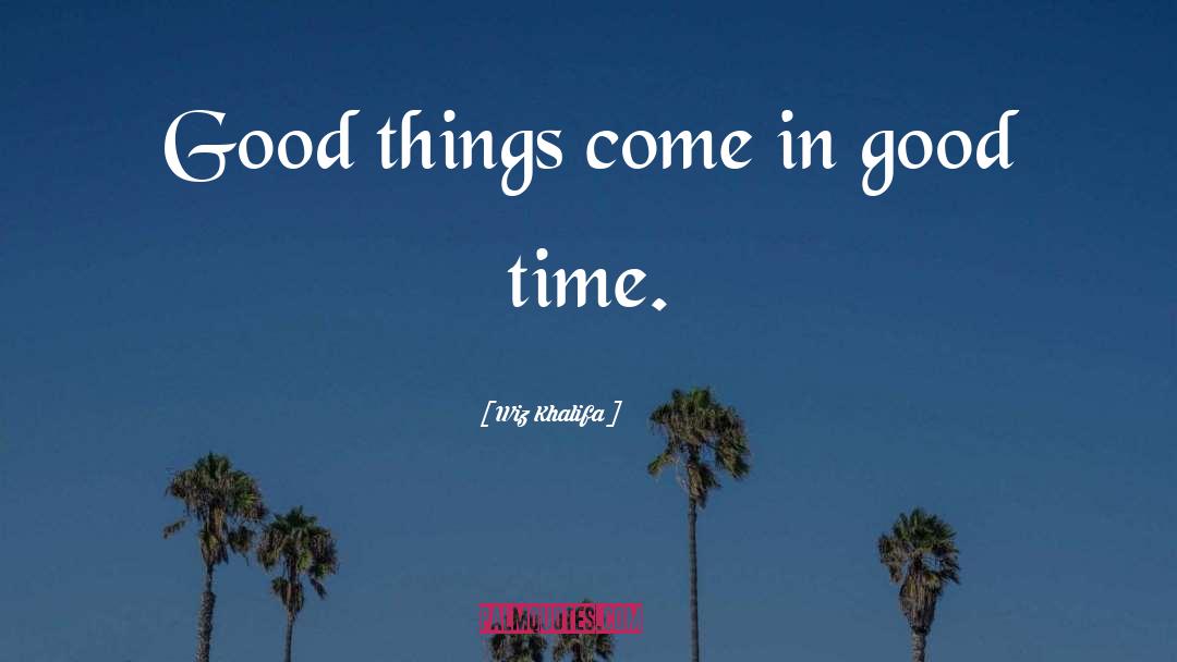 Good Ldr quotes by Wiz Khalifa