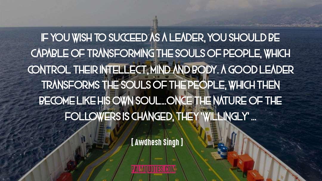 Good Leader quotes by Awdhesh Singh