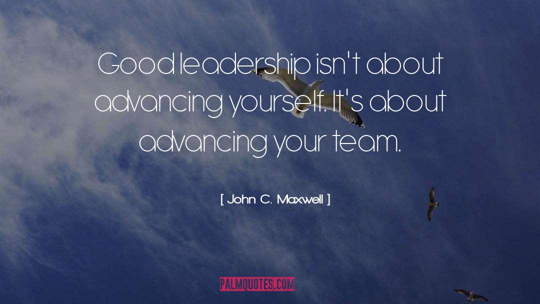 Good Leader quotes by John C. Maxwell