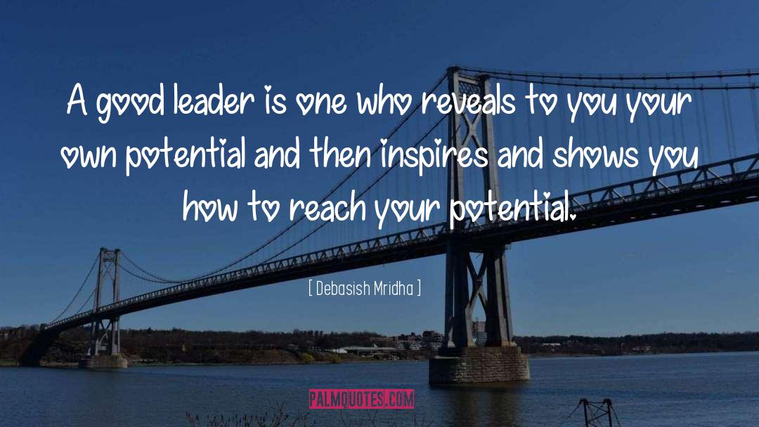 Good Leader quotes by Debasish Mridha