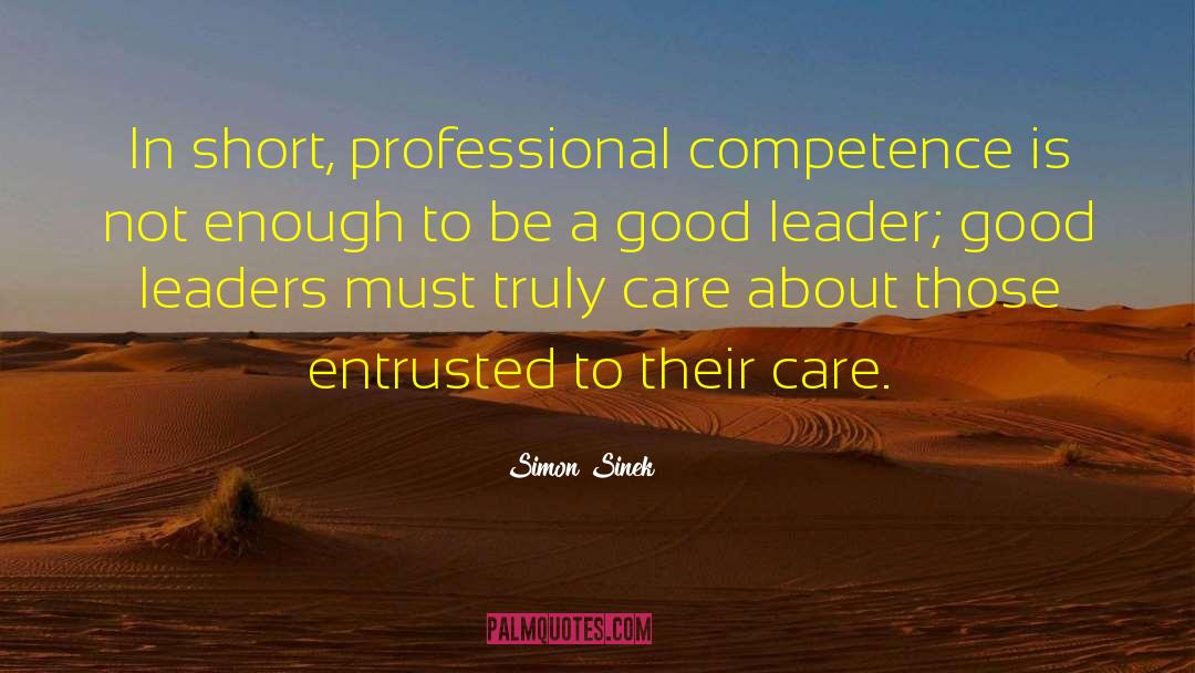 Good Leaders quotes by Simon Sinek
