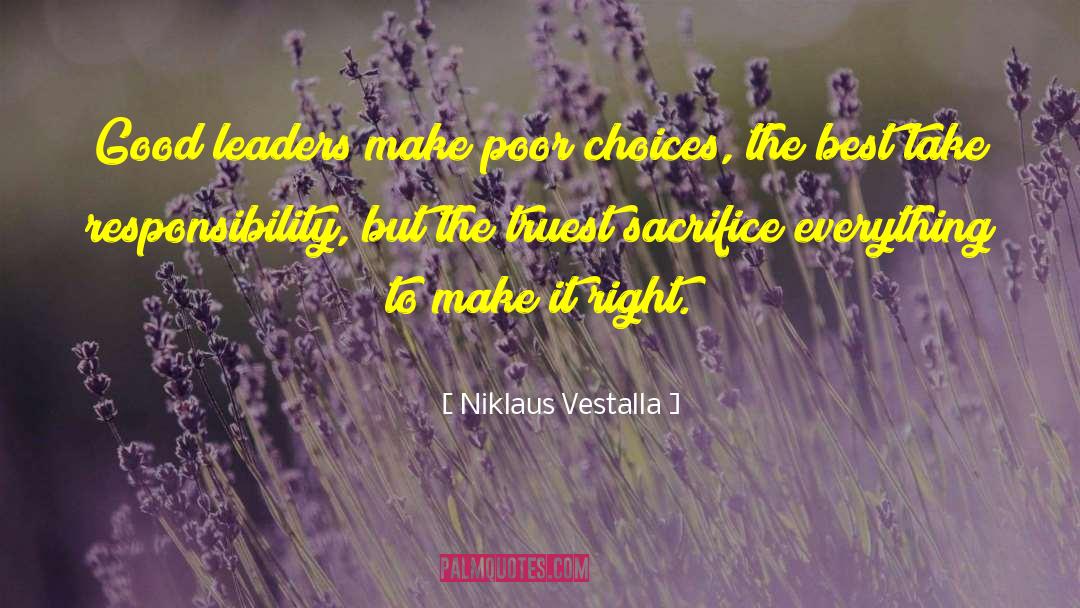 Good Leaders quotes by Niklaus Vestalla