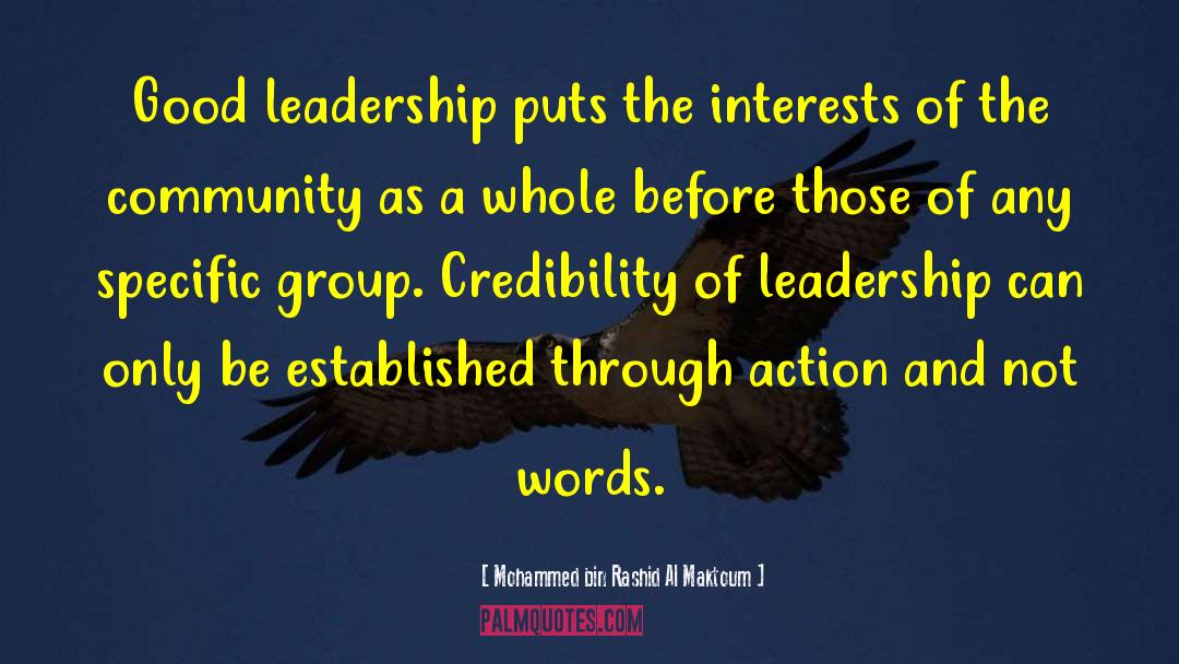 Good Leadership quotes by Mohammed Bin Rashid Al Maktoum