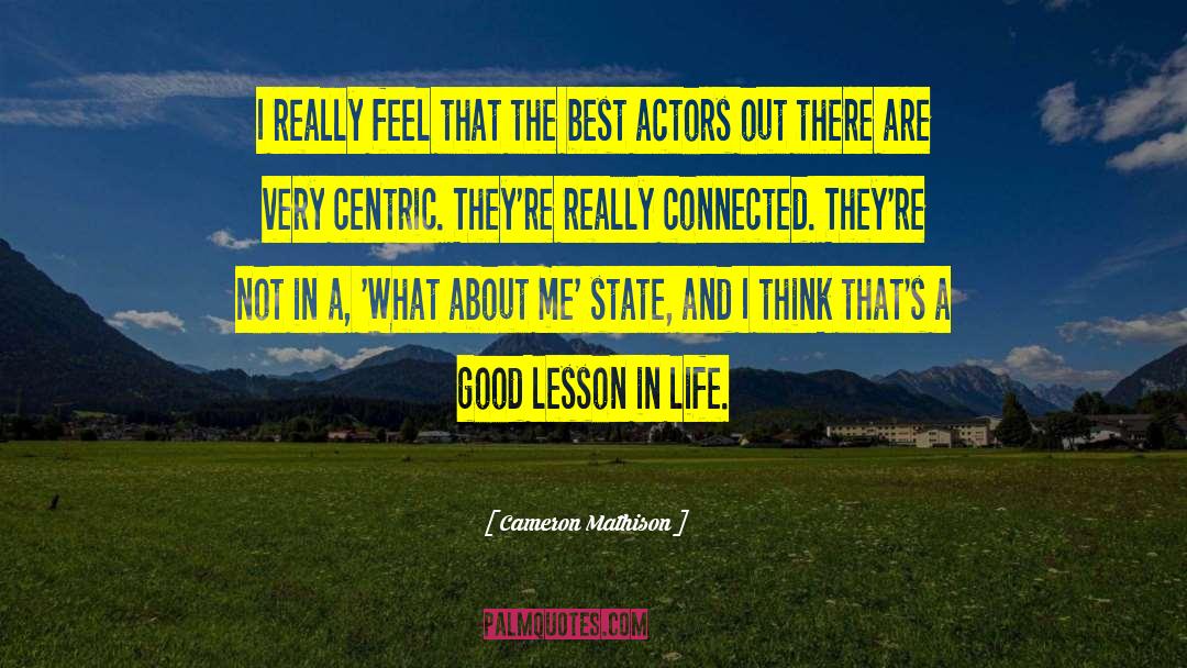 Good Lesson quotes by Cameron Mathison