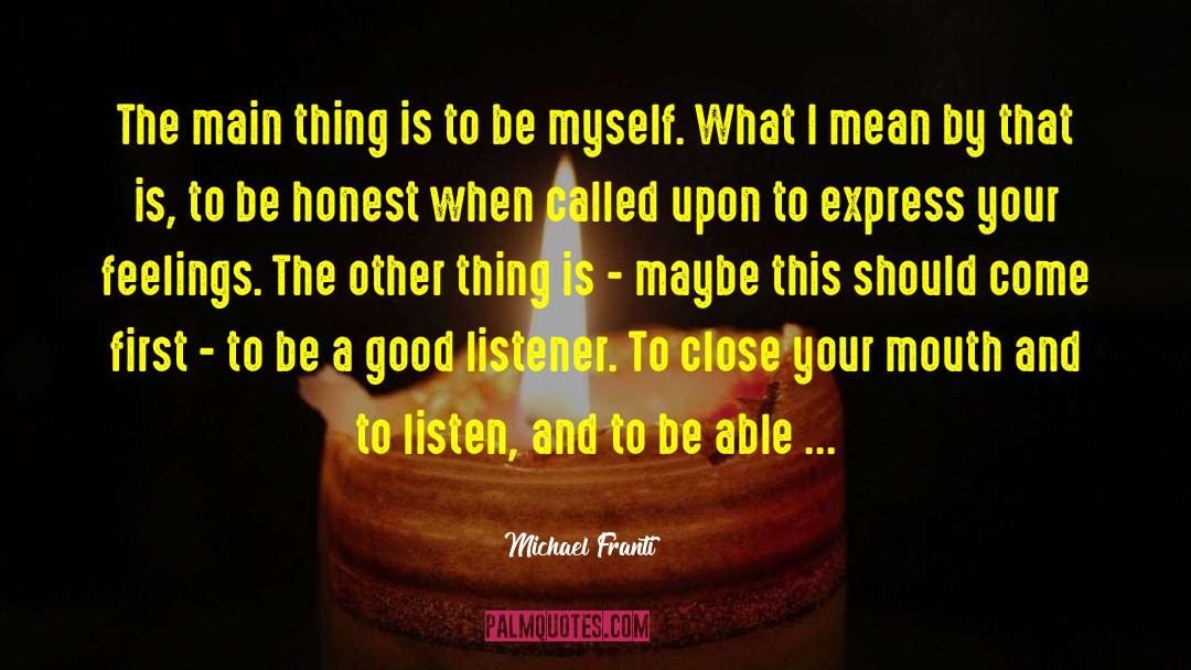 Good Listener quotes by Michael Franti