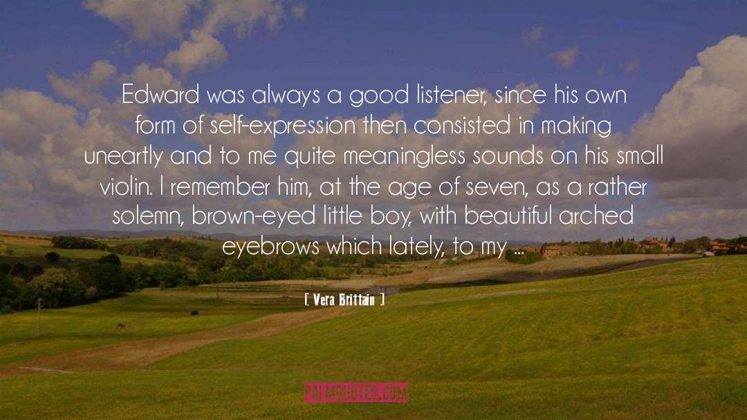 Good Listener quotes by Vera Brittain