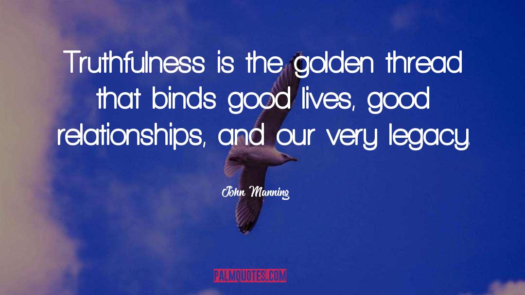 Good Lives quotes by John Manning