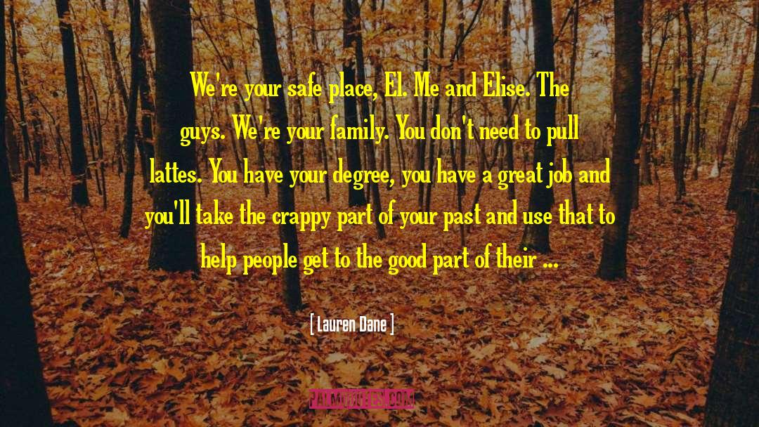 Good Lives quotes by Lauren Dane