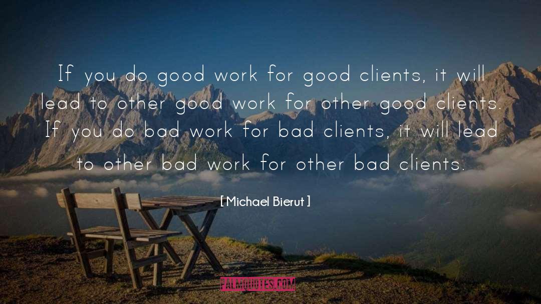 Good Logo Design quotes by Michael Bierut