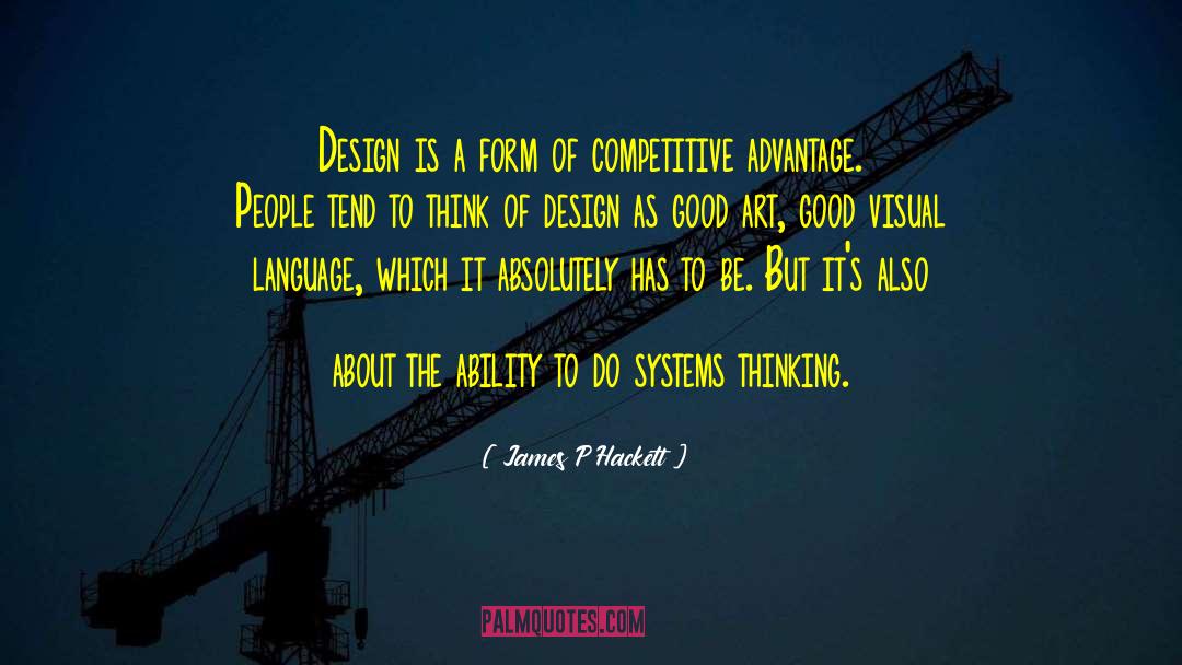 Good Logo Design quotes by James P Hackett