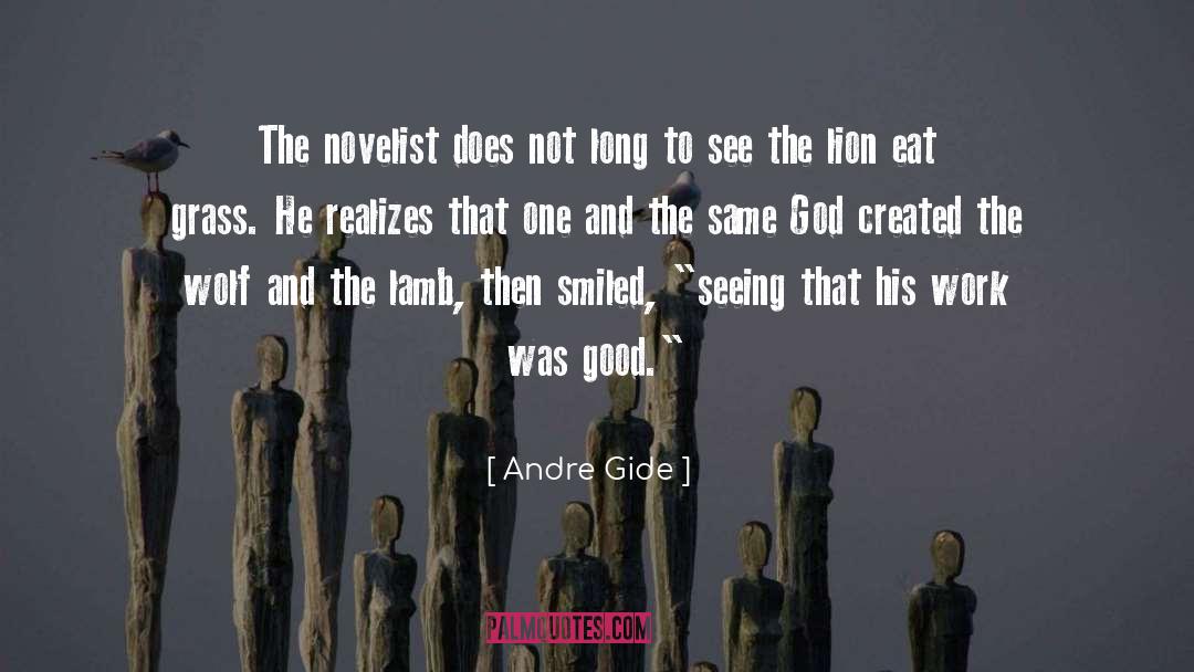 Good Long quotes by Andre Gide