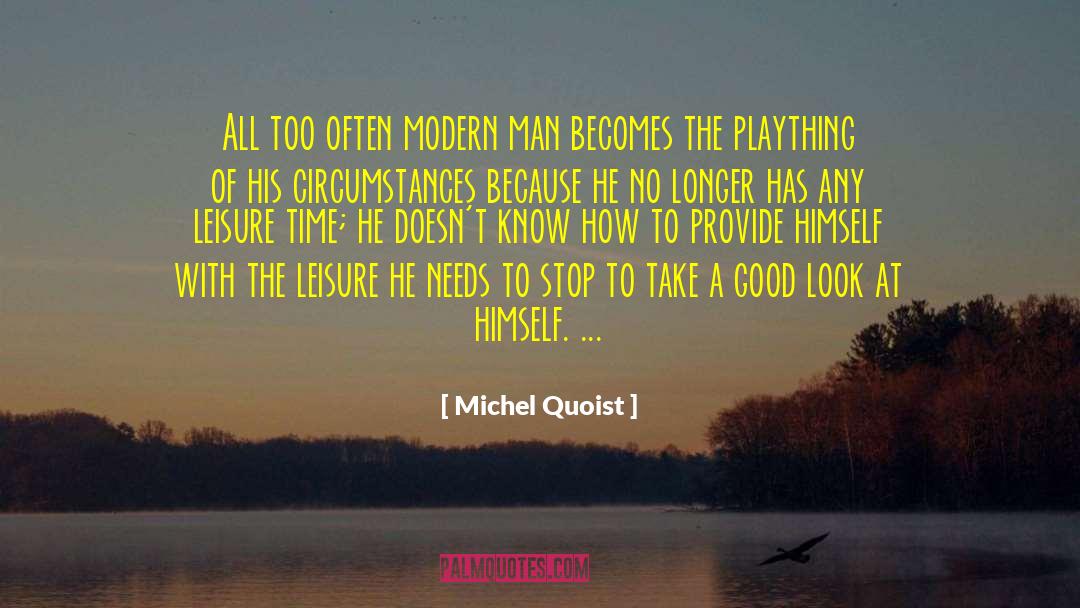 Good Look quotes by Michel Quoist