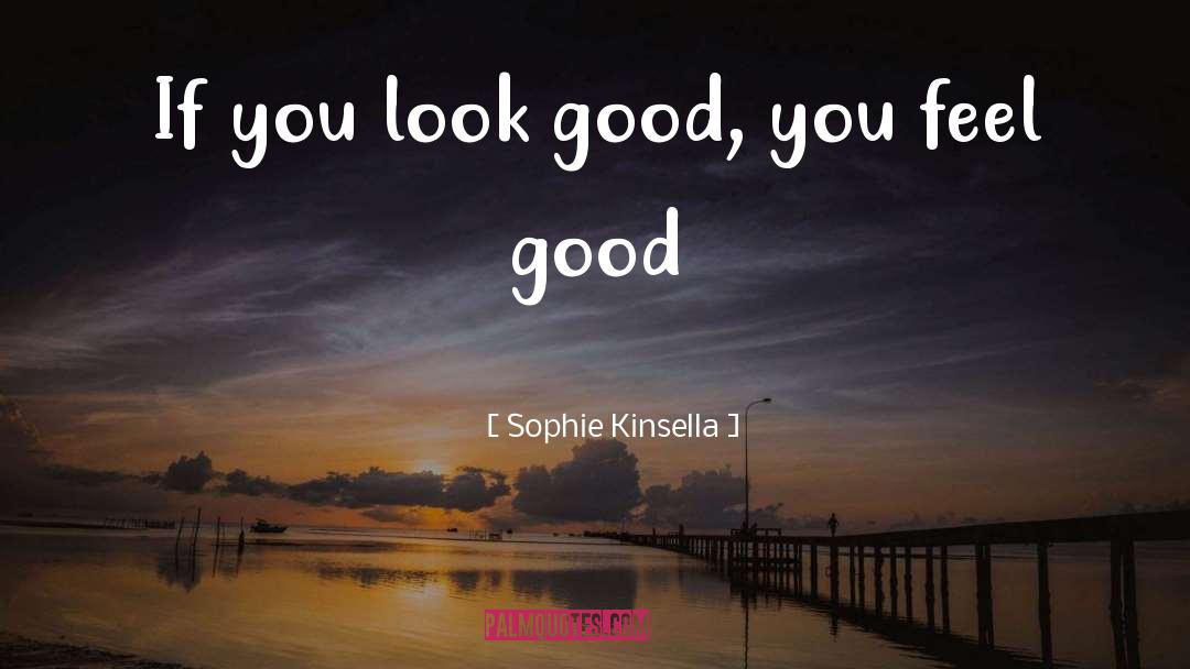 Good Looking Guys quotes by Sophie Kinsella