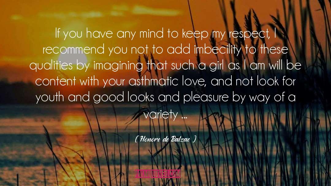 Good Looks quotes by Honore De Balzac