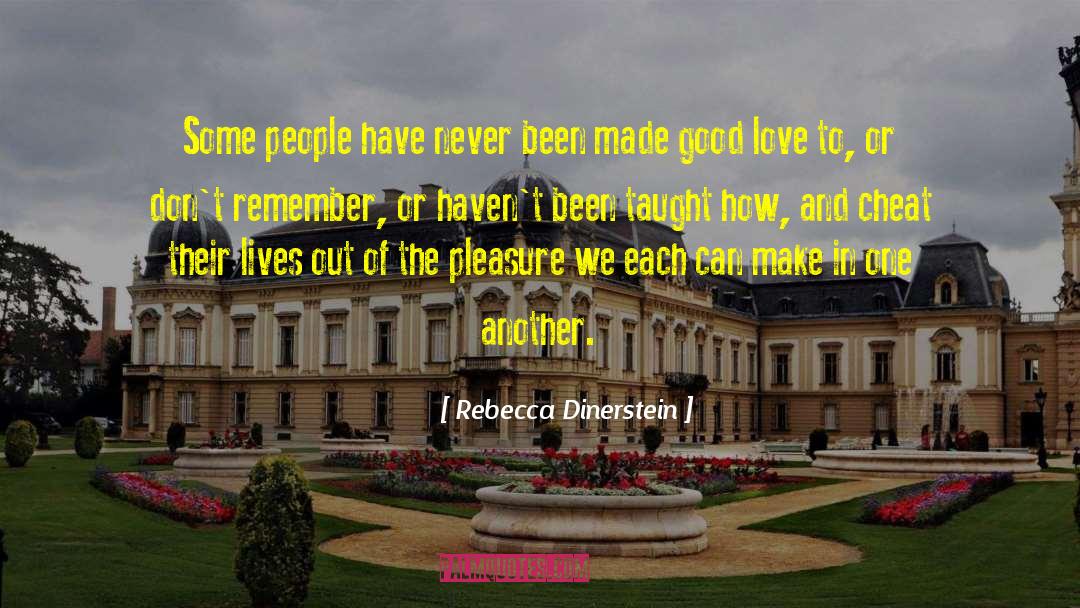 Good Love quotes by Rebecca Dinerstein