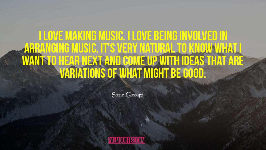 Good Love quotes by Stone Gossard