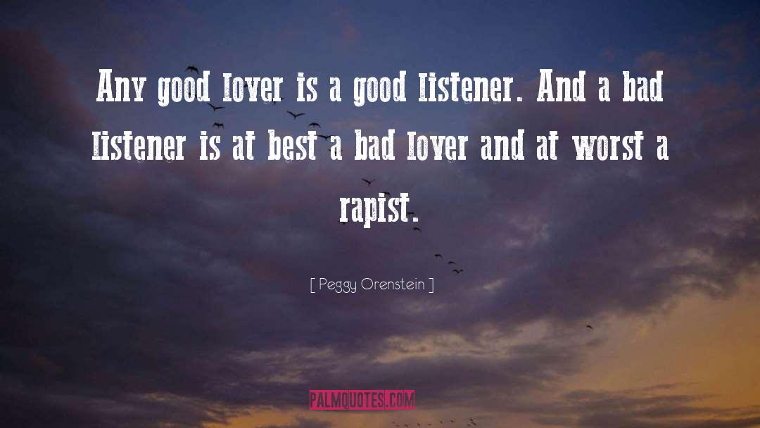 Good Lover quotes by Peggy Orenstein