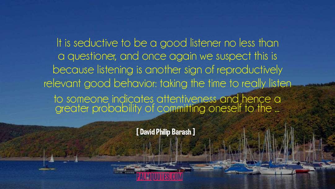 Good Lover quotes by David Philip Barash