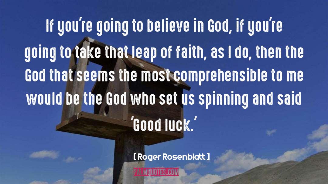 Good Luck Charm quotes by Roger Rosenblatt