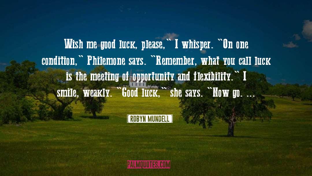 Good Luck Charms quotes by Robyn Mundell