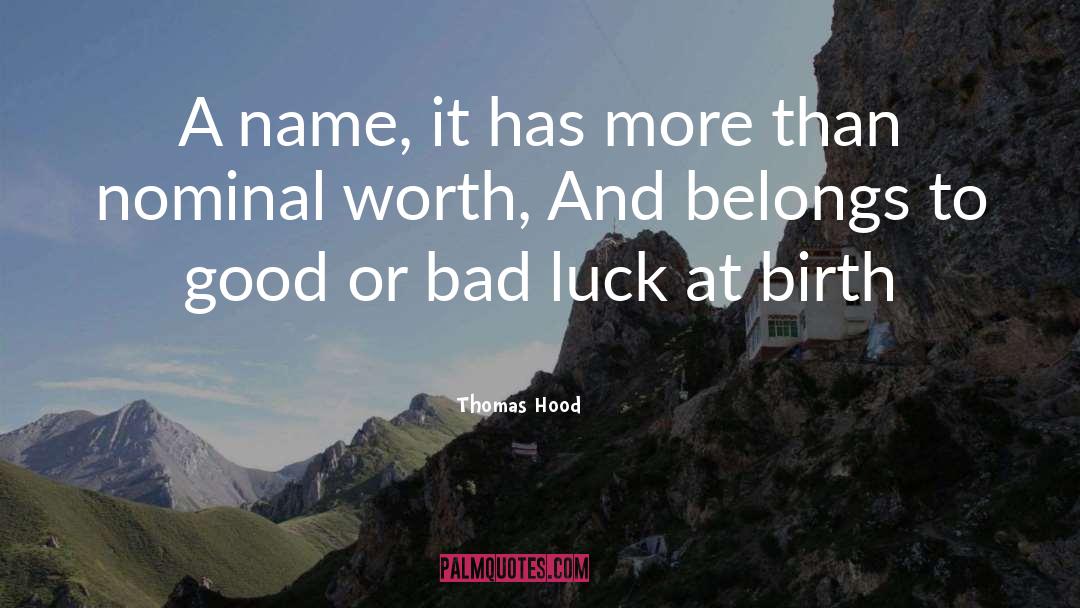 Good Luck Charms quotes by Thomas Hood