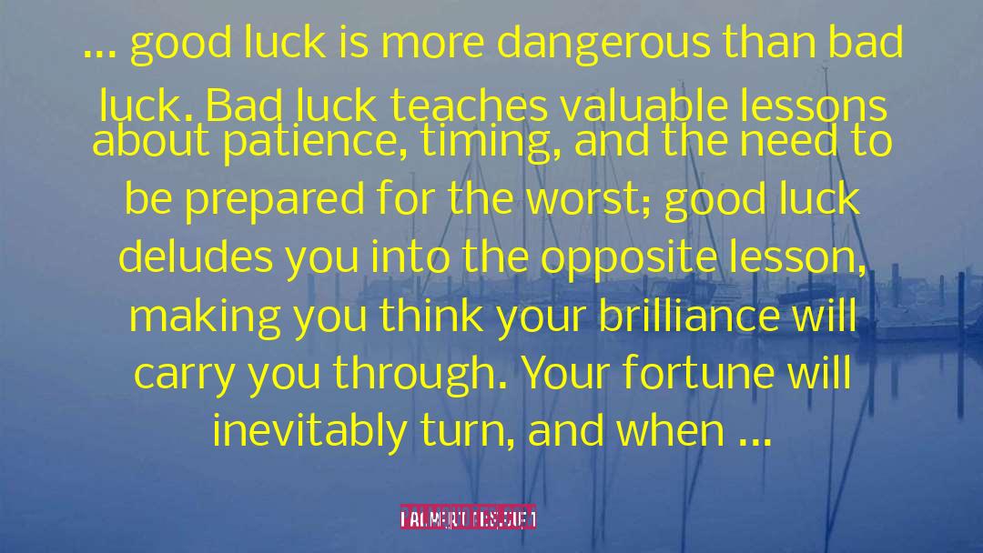 Good Luck Charms quotes by Robert Greene