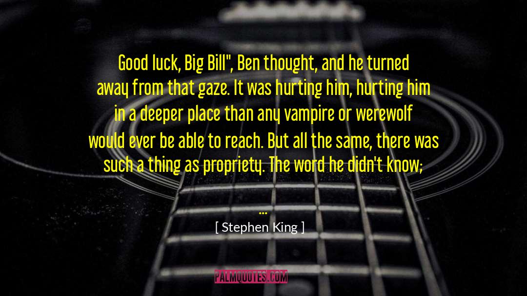 Good Luck quotes by Stephen King