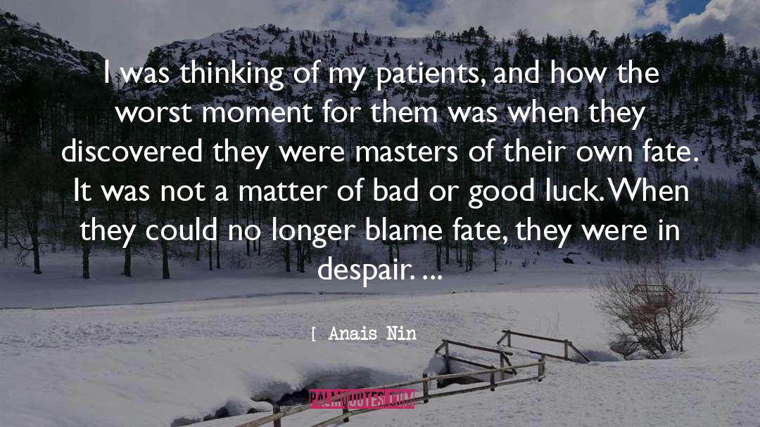 Good Luck quotes by Anais Nin