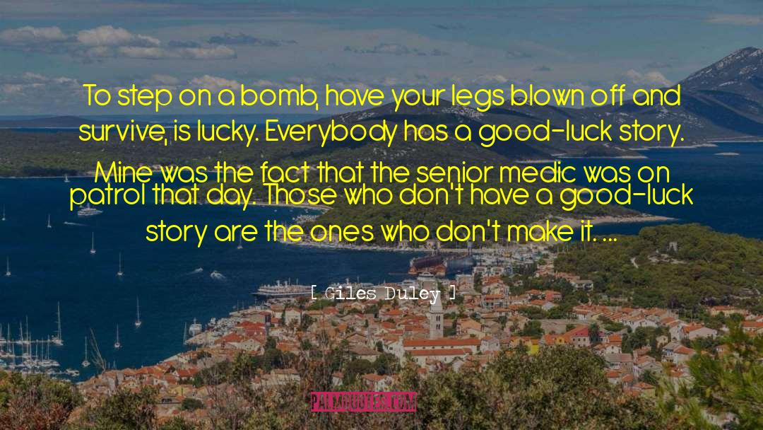 Good Luck quotes by Giles Duley