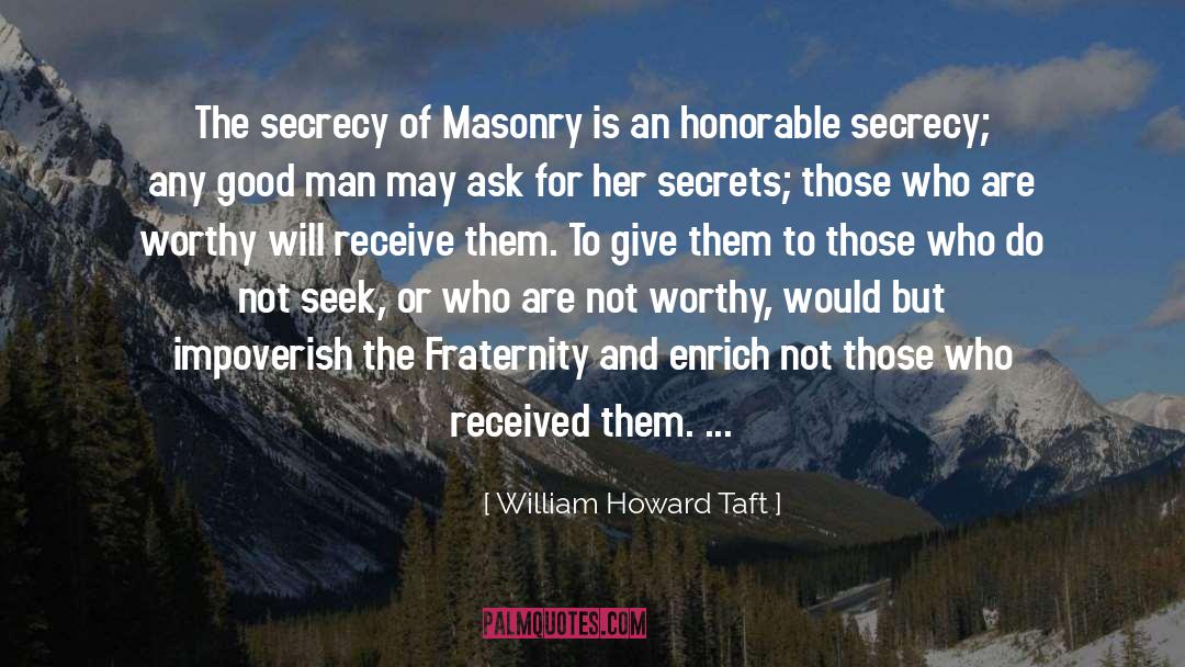 Good Man quotes by William Howard Taft