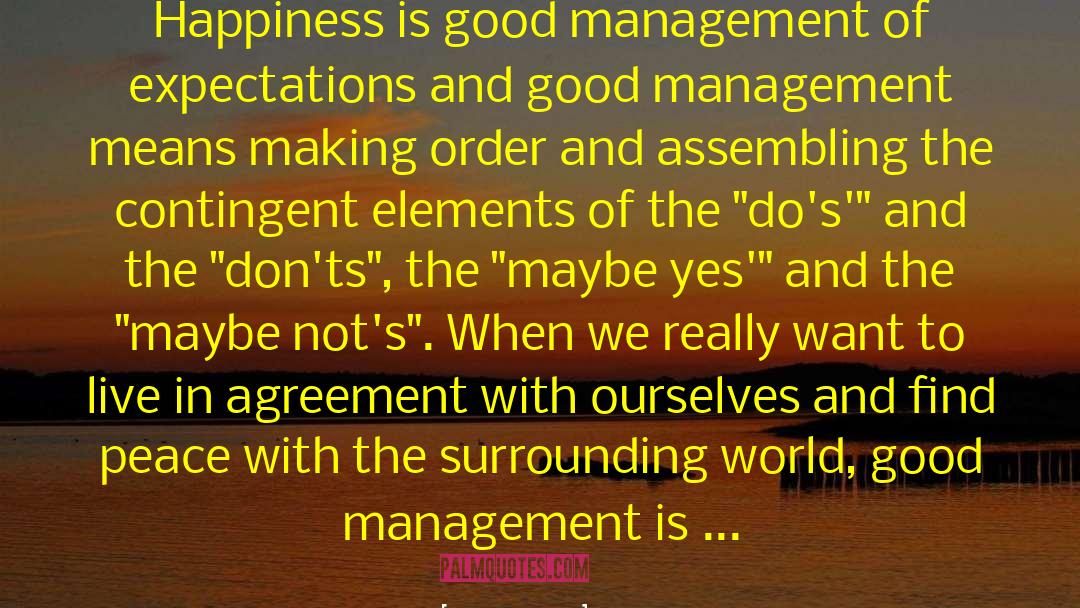 Good Management quotes by Erik Pevernagie