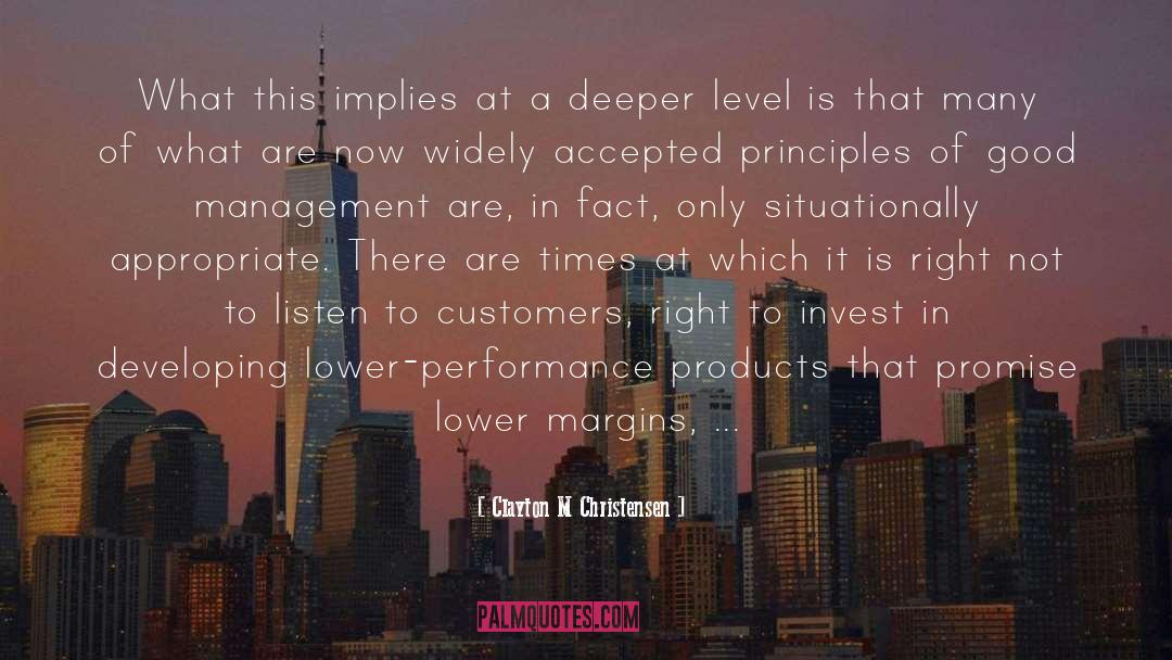 Good Management quotes by Clayton M Christensen