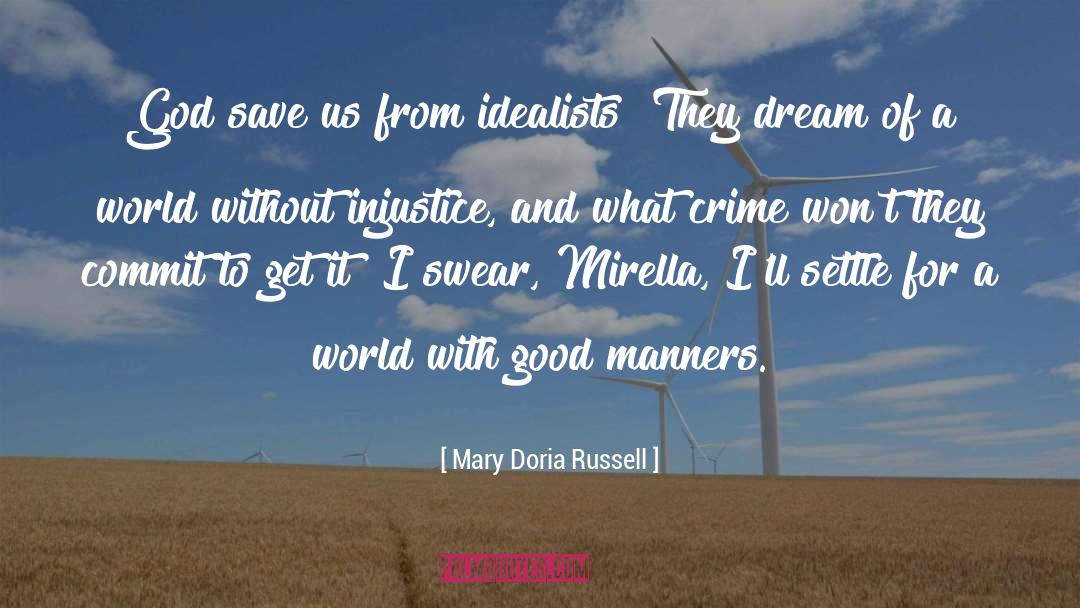 Good Manners quotes by Mary Doria Russell