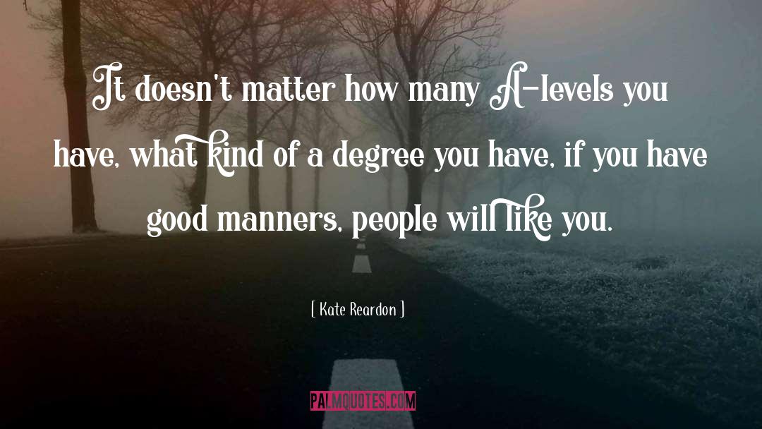 Good Manners quotes by Kate Reardon