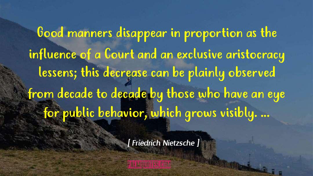 Good Manners quotes by Friedrich Nietzsche