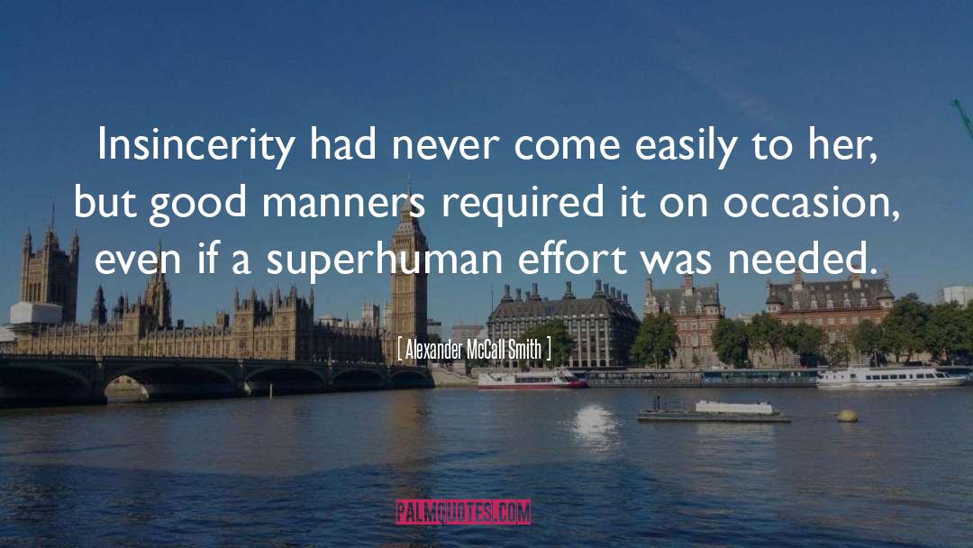 Good Manners quotes by Alexander McCall Smith